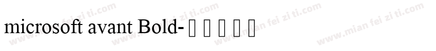 microsoft avant Bold字体转换